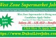 West Zone Supermarket Job Vacancies