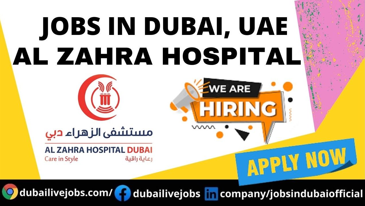 Al Zahra Hospital Careers In Dubai