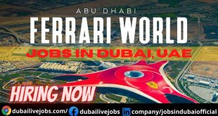 Ferrari World Jobs In UAE
