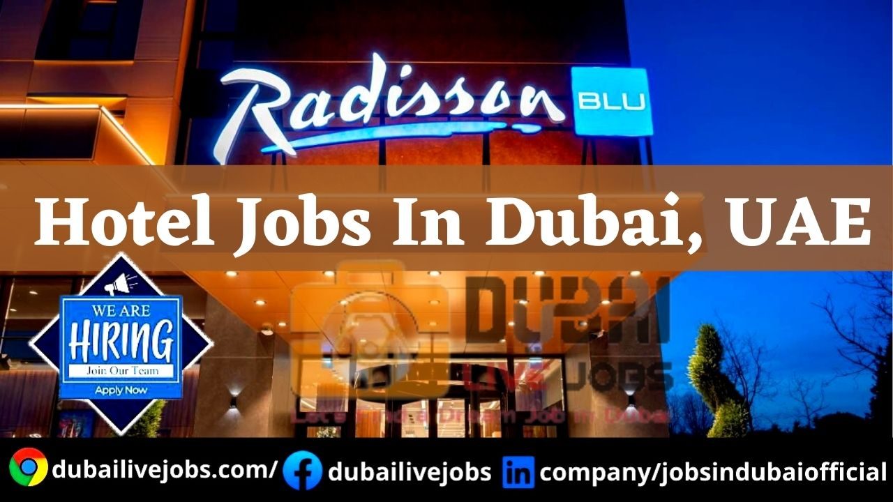 Radisson Blu Jobs in Dubai