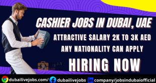 Cashier Jobs in Dubai UAE