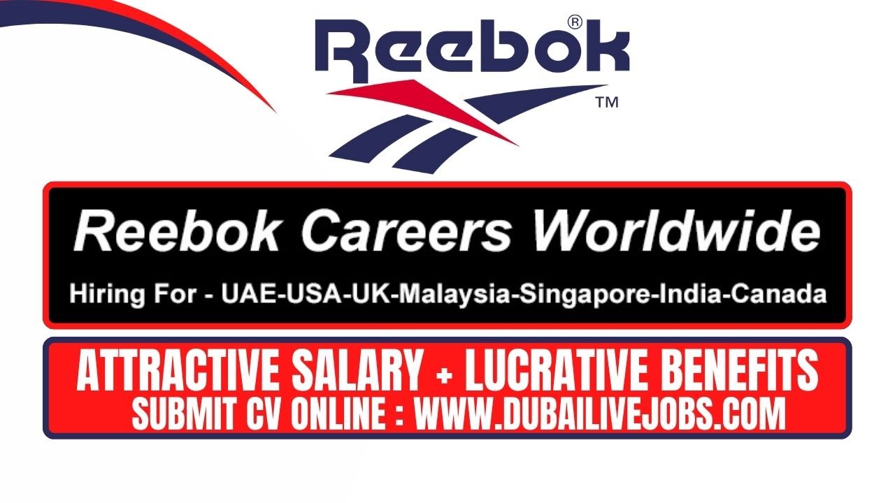 Reebok Dubai, US, - Reebook Jobs - Free Apply Now 2023 Jobs In Dubai, Abu Dhabi, Sharjah & Ajman
