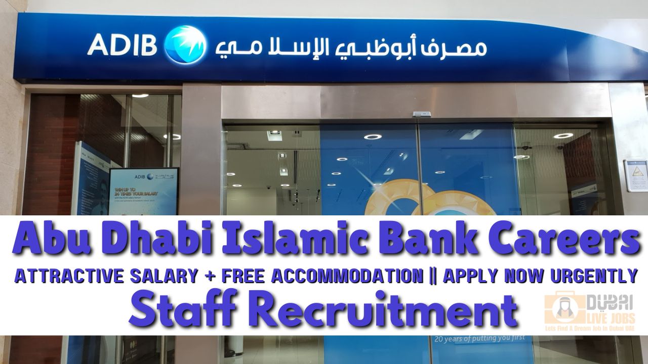 Abu Dhabi Islamic Bank Careers