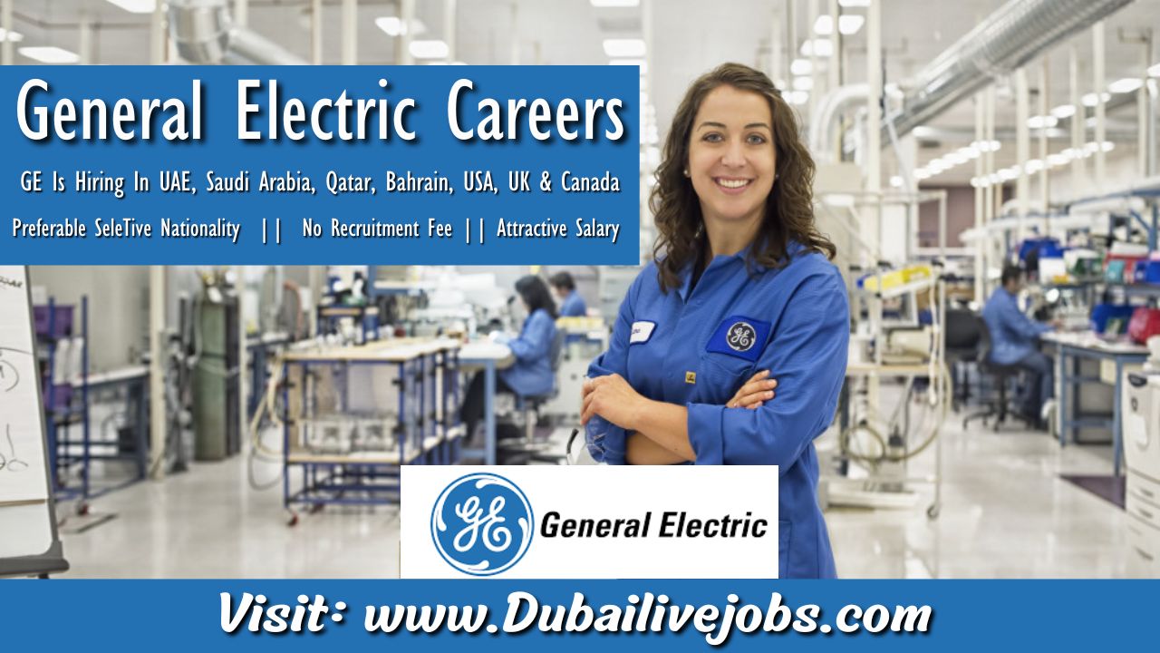 General Electric Jobs In Dubai