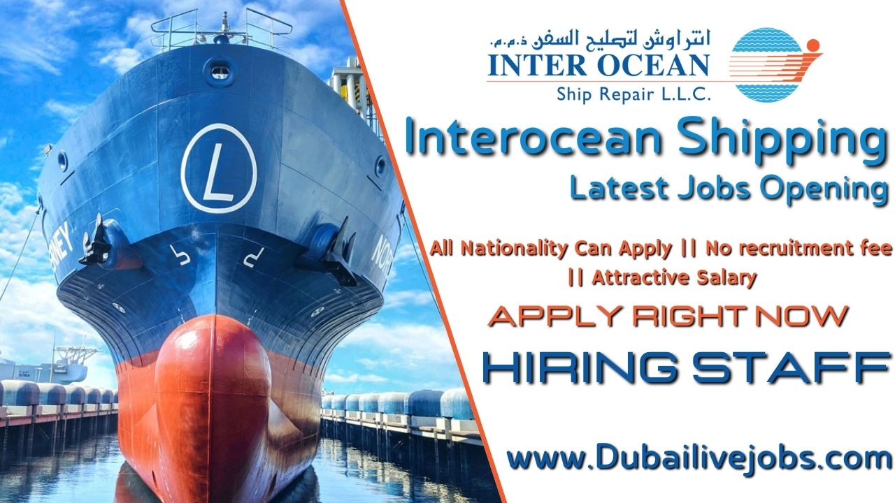 Shipping Jobs Careers in Dubai - Interocean Shipping Jobs
