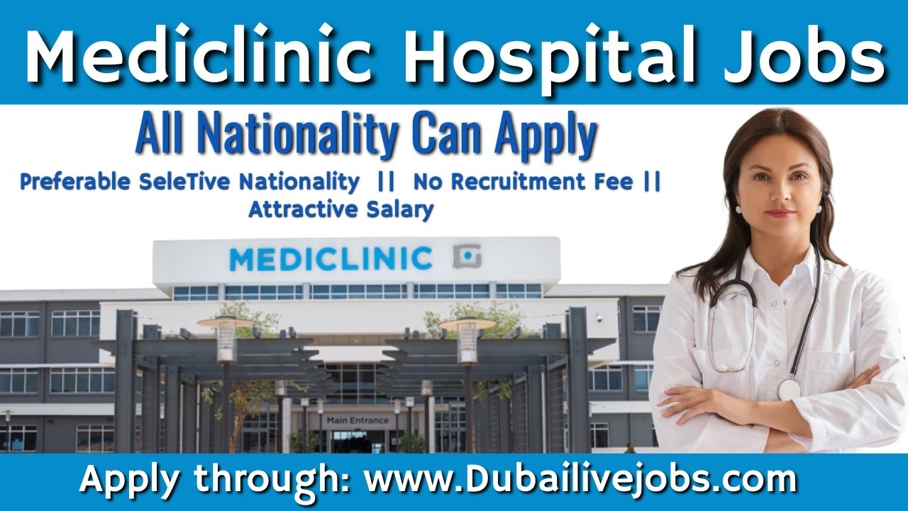 Mediclinic Hospital Careers -Mediclinic Hospital Jobs In Dubai