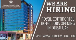 Royal Continental Hotel Jobs in Dubai