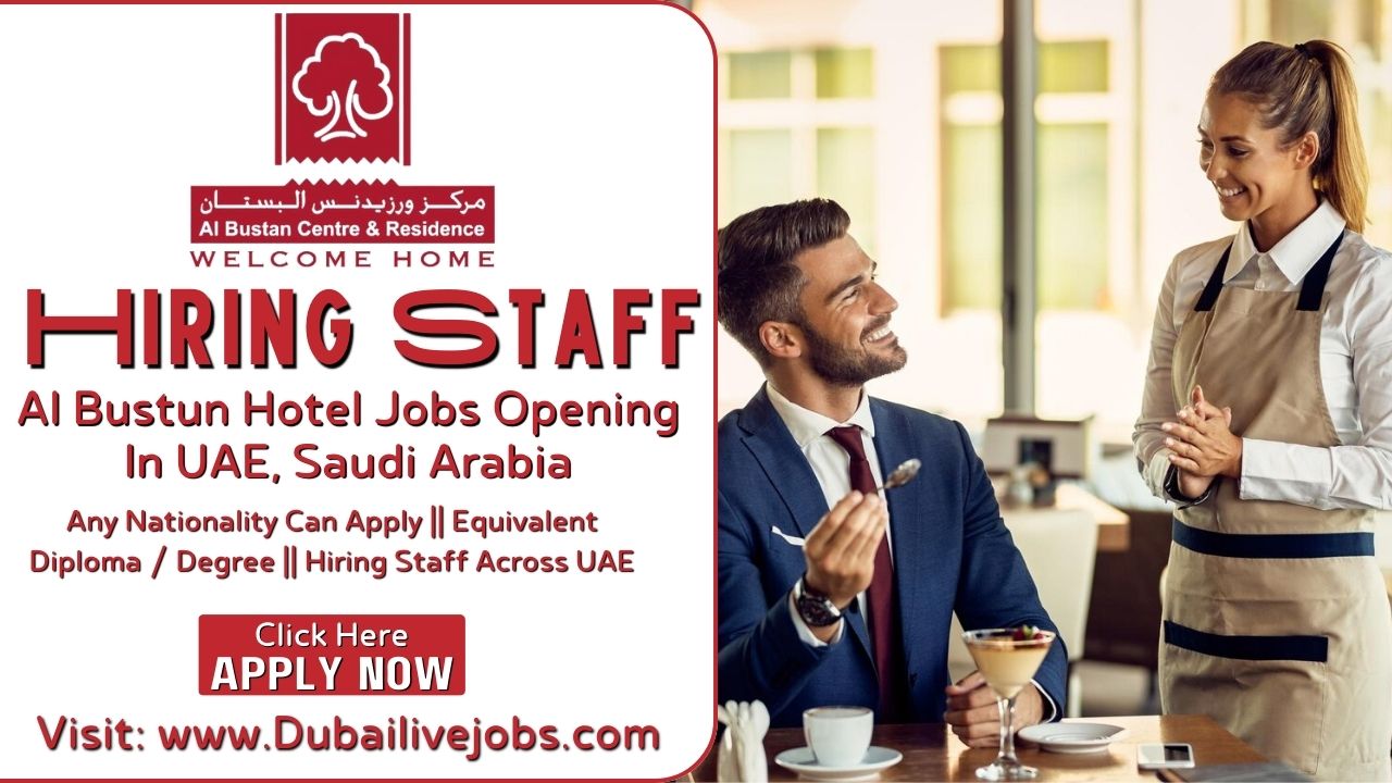 Al Bustan Hotel Jobs In Dubai -Al Bustan Hotel Careers