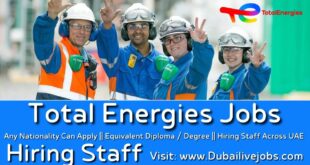 Total Energies Jobs In Dubai - Total Energies Careers