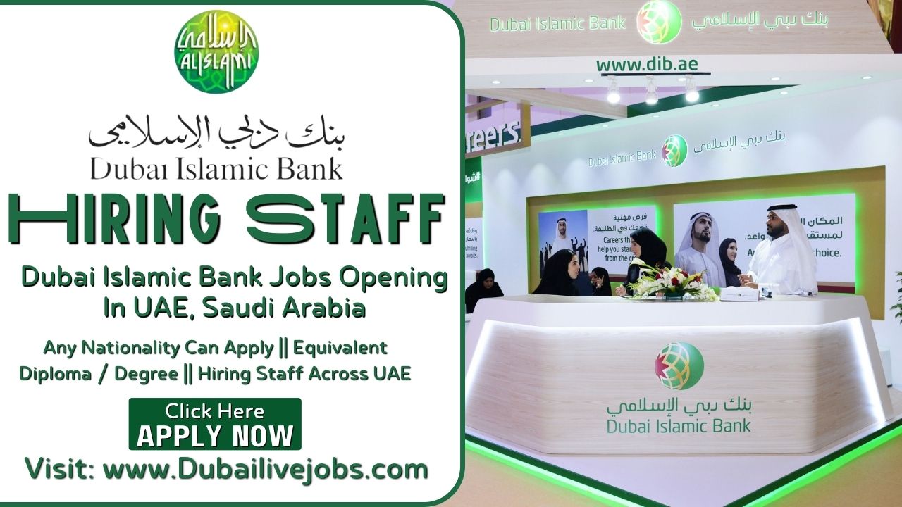 Dubai Islamic Bank Jobs In Dubai -Dubai Islamic Bank Careers