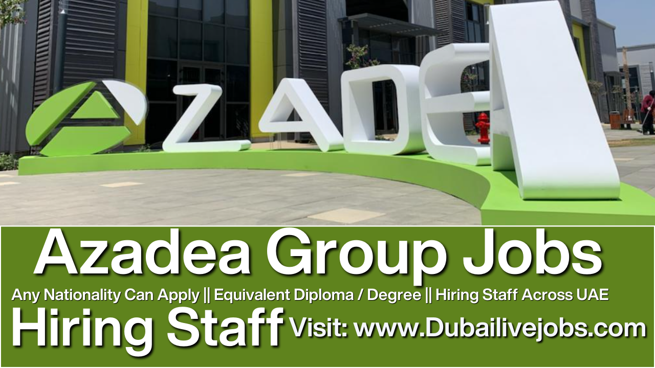 Azadea Group Jobs In Dubai, Azadea Group Careers
