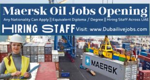Maersk Oil Jobs In Dubai - Maersk Oil Careers