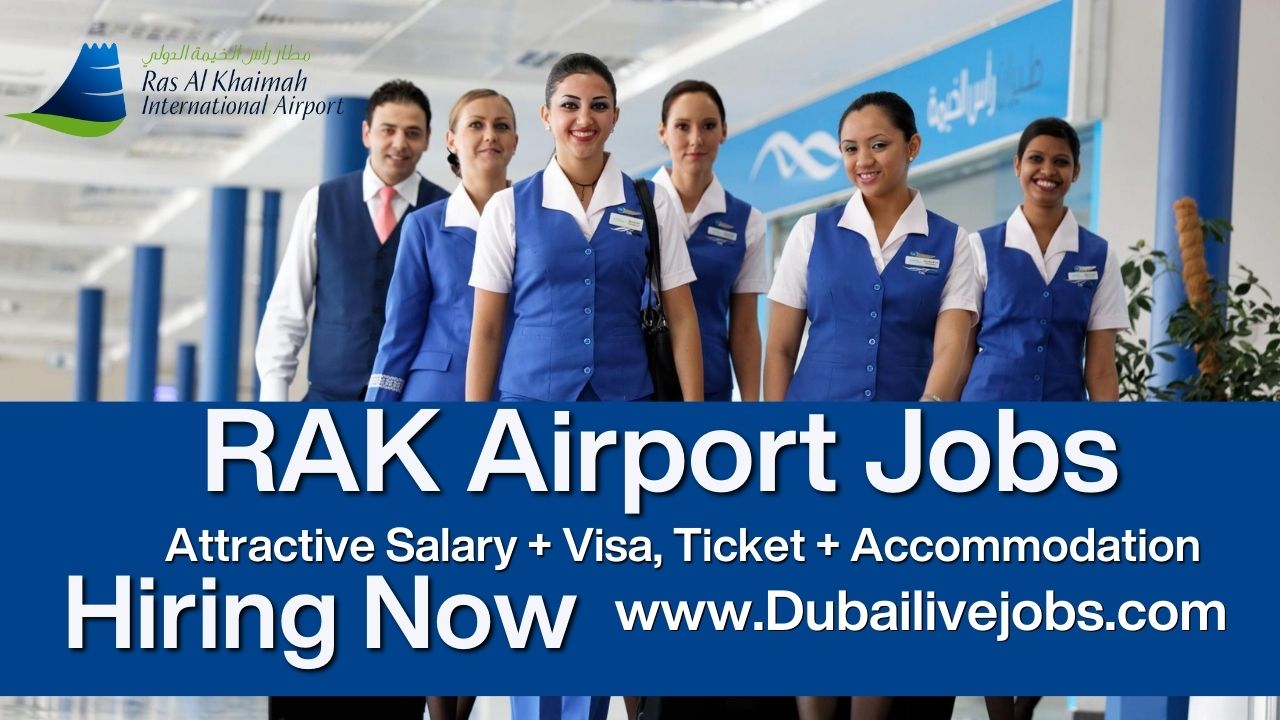 RAK Airport Careers In Dubai , RAK Airport Jobs