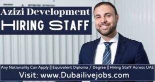 AZIZI Jobs Careers In Dubai - Azizi Development Jobs