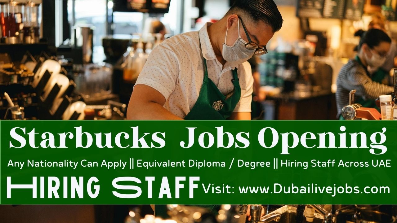 Starbucks Jobs In Dubai -Starbucks Careers