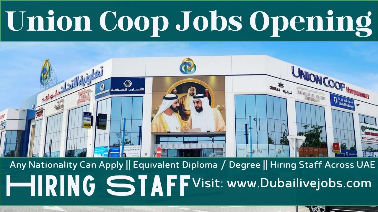 Union Coop Jobs In Dubai -Union Coop Careers