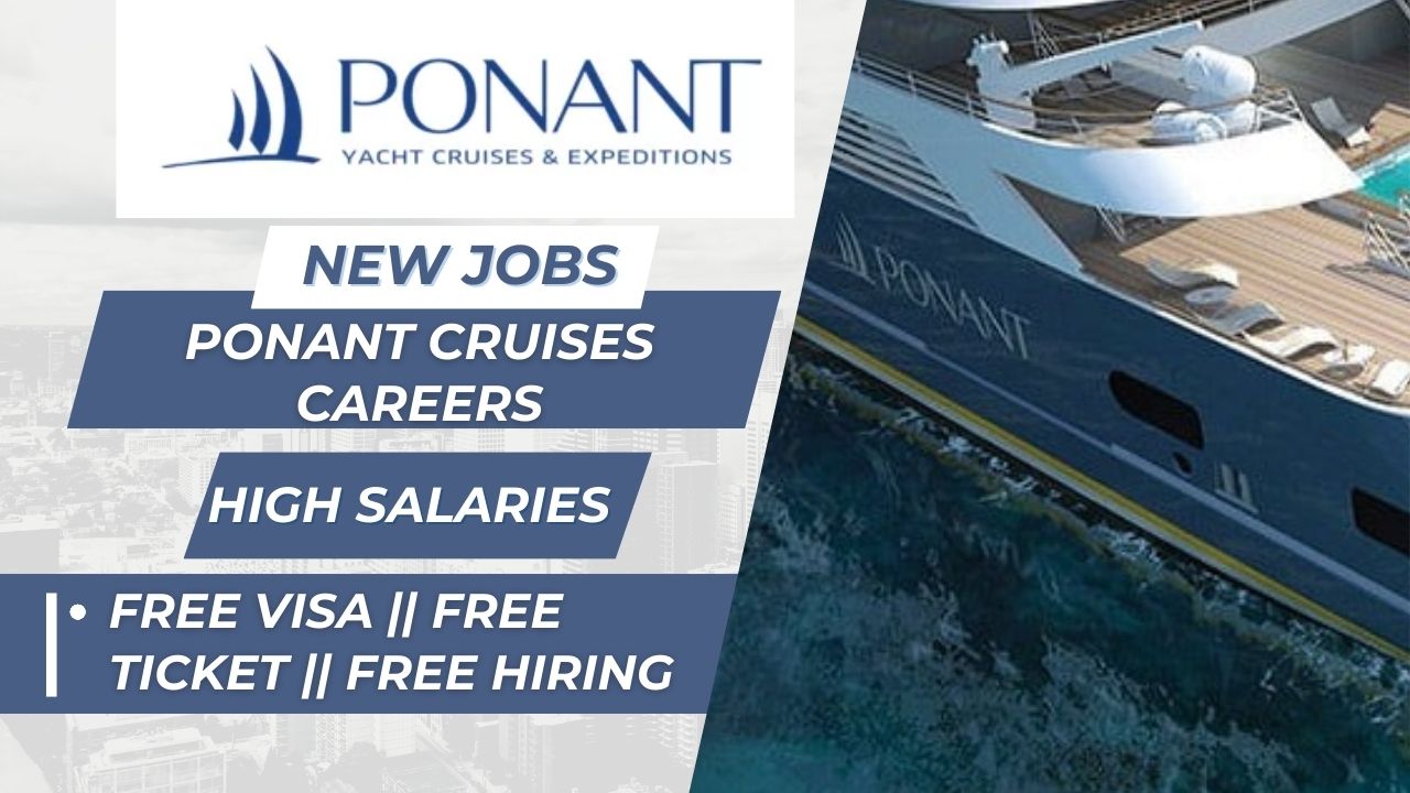 PONANT Cruises Careers || PONANT Cruises Jobs || Ponant Careers || Urgent Hiring || 2026 PONANT Cruises Careers